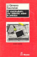 El curriculum: una reflexión sobre la práctica.