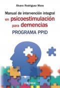 Manual de intervención integral en psicoestimulación para demencias. Programa PPID