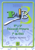PAIB 3. Prueba de aspectos instrumentales bsicos en lenguaje y matematicas. 5 y 6 de educacin primaria y 1 de ESO. Manual tcnico
