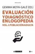Evaluación y diagnóstico en logopedia Vol I. Población adulta