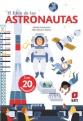 El libro de los astronautas. Con 20 animaciones