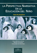 La perspectiva narrativa en la educación del niño. Sopa de pingüinos