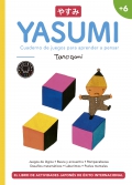 Yasumi +6 Cuaderno de juegos para aprender a pensar