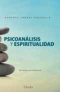 Psicoanlisis y espiritualidad. Del divn a la meditacin