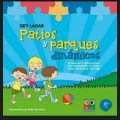 Patios y parques dinmicos: Programa y herramienta de inclusin social para personas con TEA