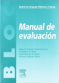 BLOC. Batera de Lenguaje Objetiva y Criterial (Manual de evaluacin y 3 cuadernos)