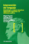 Intervención del lenguaje: metodología y recursos educativos. Aplicaciones específicas a la deficiencia auditiva