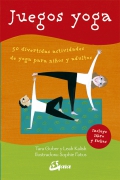 Juegos yoga 50 divertidas actividades de yoga para niños y adultos