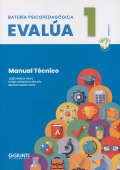 Manual técnico de la batería psicopedagógica EVALÚA-1.