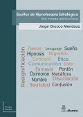 Escritos de hipnoterapia estrat�gica. Una mirada ericksoniana