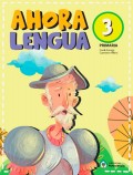 Ahora lengua 3 Primaria