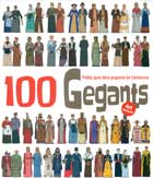 100 Gegants. Petita guia dels gegants de Catalunya. Volum 4