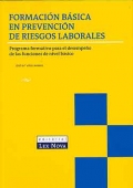 Formacin bsica en prevencin de riesgos laborales. Programa formativo para el desempeo de las funciones de nivel bsico
