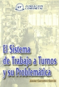 El sistema de trabajo a turnos y su problemtica