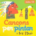 Canons per pintar i fer l'Indi (Inclou CD)