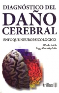 Diagnóstico del daño cerebral. Enfoque neuropsicológico.