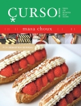 Masa Choux Curso de cocina. Todos los secretos de la cocina.