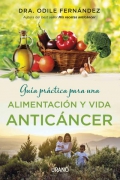 Gua prctica para una alimentacin y vida anticncer