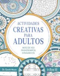 Actividades creativas para adultos. Ms de 100 pasatiempo dinmicos.