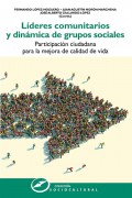 Lderes comunitarios y dinmica de grupos sociales. Participacin ciudadana para la mejora de calidad de vida