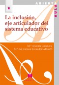 La inclusi�n, eje articulador del sistema educativo
