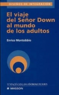 El viaje del Se�or Down al mundo de los adultos