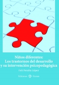 Niños diferentes: Los trastornos del desarrollo y su intervención psicopedagógica