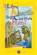 El libro amarillo de los cuentos de hadas.