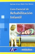 Guía esencial de rehabilitación infantil. (incluye versión digital)