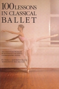 100 Lessons in Classical Ballet