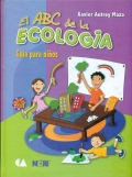 El ABC de la ecología. Guía para niños.