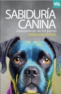 Sabidur�a canina. Aprendiendo de los perros