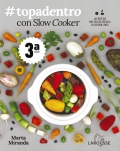 Topadentro con slow cooker. Las recetas ms fciles con olla de coccin lenta