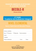 BECOLE-r. Evaluación Cognitiva de las Dificultades en Lectura y Escritura. Cuaderno de Evaluación Integral Elemental