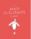 Dante el elefante se presenta