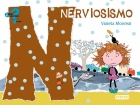Nerviosismo. El abecedario de los sentimientos (Con CD Interactivo)