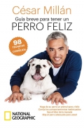 Gua breve para tener un perro feliz. 98 tcnicas y consejos