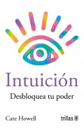 Intuicin. Desbloquea tu poder