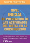 Nivel inicial de prevencin de las actividades del metal en la construccin: tarjeta profesional
