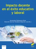 Impacto docente en el xito educativo y laboral