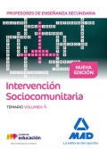 Intervencin Sociocomunitaria. Temario Volumen 4. Integracin Social. Cuerpo de Profesores de Enseanza Secundaria.