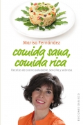 Comida Sana, Comida Rica. Recetas de cocina saludable, sencilla y sabrosa.