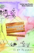 Psicopedagogía Clínica. Experiencias en escena