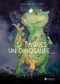 Si tingus un dinosaure...