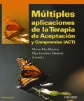 Múltiples aplicaciones de la Terapia de Aceptación y Compromiso (ACT).