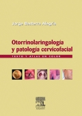 Otorrinolaringologa y patologa cervicofacial. Texto y atlas en color.