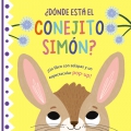 Dnde est el conejito Simn? Un libro con solapas y un espectacular pop-up!