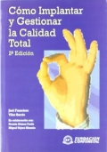 Cmo implantar y gestionar la calidad total