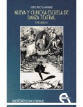 Nueva y curiosa escuela de danza teatral