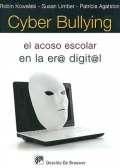 Cyber Bullying. El acoso escolar en la er@ digit@l.
